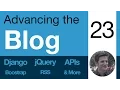 Advancing the Blog - 23