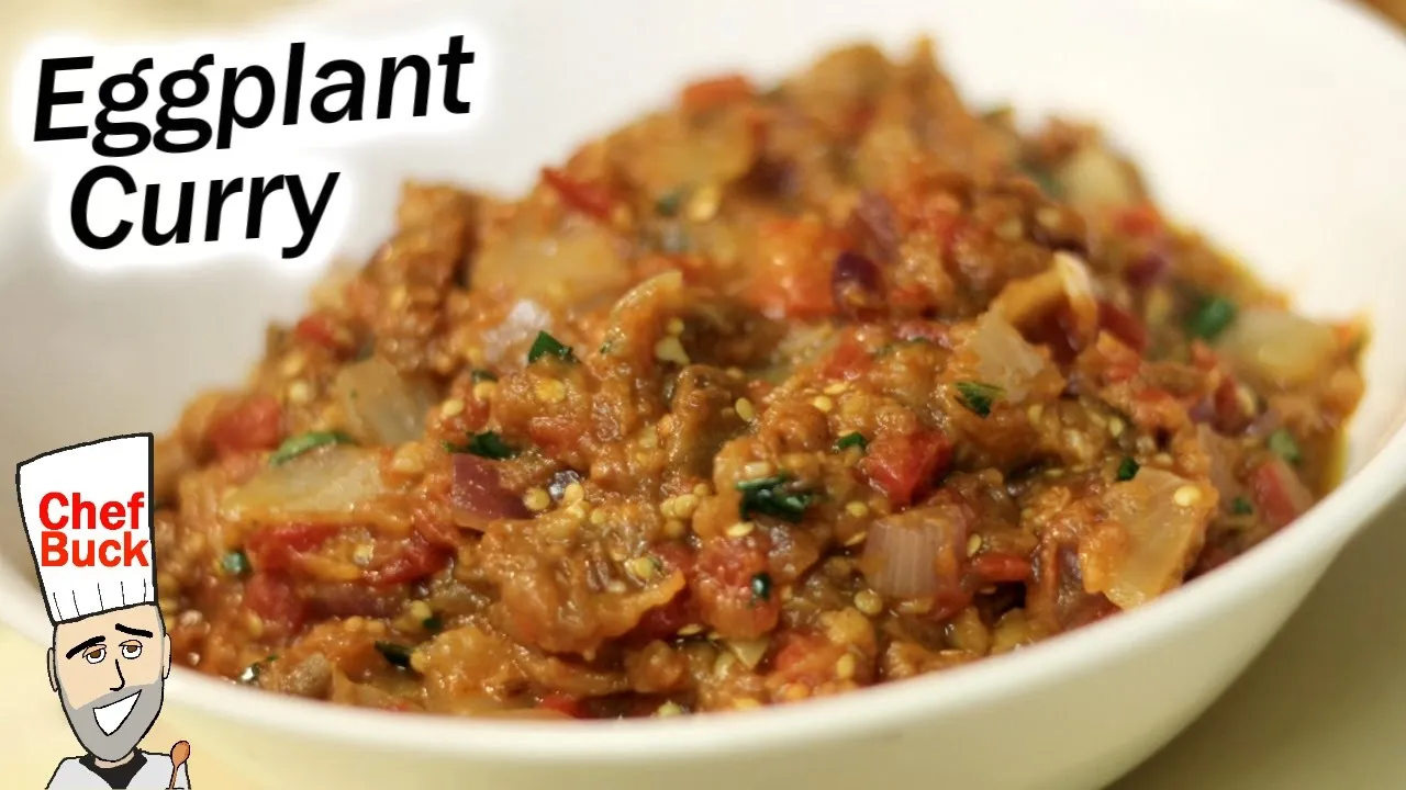 Best Eggplant Curry Recipe -- Baingan Bharta