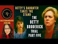 CA vs BETTY BRODERICK PART FIVE KIM BRODERICK testifies