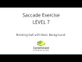 Vestibular Concussion Exercise - Saccade Level 07