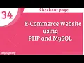 E-commerce website using PHP and MySQL Checkout page Part-34