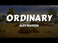 Download Lagu Alex Warren - Ordinary (Lyrics)