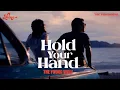 Download Lagu The Young Wolf - Hold Your Hand (“Shine” Original Soundtrack) [Official Music Video]