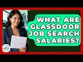What Are Glassdoor Job Search Salaries - Job Success Network