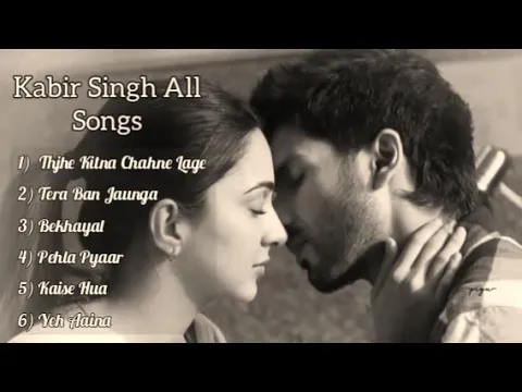 Download MP3 Kabir Singh all songs (Jake box) Mr Samir dilse