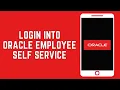 How To Login Into the Oracle Employee Self Service Portal 2024 Oracle Employee Self Service Login