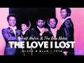 Harold Melvin & The Blue Notes - The Love I Lost [Subtitulado Inglés/Español]