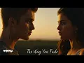 Download Lagu Justin Bieber \u0026 Selena Gomez - THE WAY YOU FADE (Official Music Video) 2025