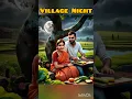Download Lagu Lag Ja Gale! Village Night!