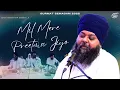 Download Lagu Mil Mere Preetma Jiyo | Bhai Anantvir Singh LA | Gurmat Semagam 2025