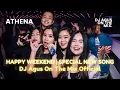 Download Lagu TERBARU LIVE ATHENA DJ AGUS ON THE MIX | HAPPY WEEKEND | SPECIAL NEW SONG MP3