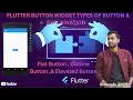Flutter Button Widget Explained Flat Outline Elevated Button Tutorial in Hindi