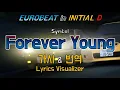Download Lagu Symbol / Forever Young 가사\u0026번역【Lyrics/Initial D/Eurobeat/이니셜D/유로비트】