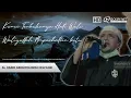 Download Lagu Kunci Terbukanya Hati Wali Waliyullah Memperhatikan Kita | Al Habib Abdurrahman Bilfaqih
