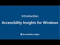 Introduction to Accessibility Insights for Windows