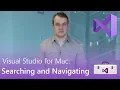 Visual Studio For Mac Searching and Navigating
