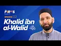 Download Lagu Khalid ibn al-Walid (ra): Becoming the Sword of Allah | The Firsts | Dr. Omar Suleiman