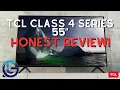 BEST BUDGET 4K TV TCL Class 4 Series 55 Review 55S455