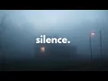 Download Lagu Let the silence comfort you.