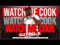 Lagu DJ Feel-X – Watch Me Cook | R\u0026B • Hip Hop • Dancehall Party Mix \u0026 Blend
