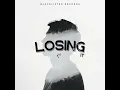 Losing It - Nouman Hussain