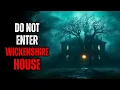 Lagu Something Is Wrong With The Wickenshire House | Horror Story