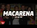 Lagu Los Del Río - Macarena (Letra/Lyrics)