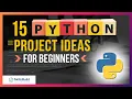 15 Python Project Ideas for Beginners