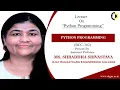 PYTHON PROGRAMMING PYTHON PROGRAMMING LECTURE 01 BY MR SHRADDHA SRIVASTAVA AKGEC