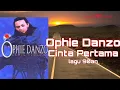 Download Lagu OPHIE DANZO-CINTA PERTAMA || LIRIK || ANAK NONGKRONG 90AN