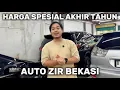 Lagu HARGA MOBIL AKHIR TAHUN PASTI MURAH2! CUMA DI AUTO ZIR BEKASI