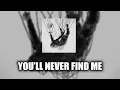 Download Lagu Korn - You'll Never Find Me [LYRICS VIDEO]
