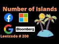 NUMBER OF ISLANDS PYTHON SOLUTION EXPLAINED LEETCODE 200