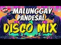 MALUNGGAY PANDESAL - DISCO REMIX 2025 - DJ JOHNREY