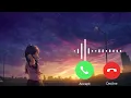 Download Lagu Anime ringtone/Call ringtone/ best ringtone/world best sound# English#ringtone#video।