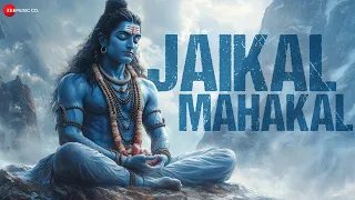 jaikal mahakal mahashivratri special 2025 amit trivedi swanand kirkire lord shiva lyrical