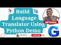 Build a Language Translator Using Python Demo