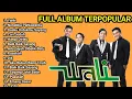 FULL ALBUM TERPOPULAR ~ WALI BAND #waliband #nostalgiajamandulu #2000an