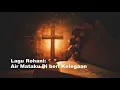 Download Lagu Lagu Rohani Kristen - Air Mataku Di Beri Kelegaan
