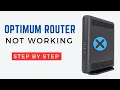 Optimum Router Not Working