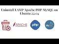 How To Uninstall Linux Apache MySQL PHP LAMP Stack on Ubuntu 22 04