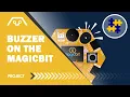 Use the Buzzer on the Magicbit Magicblocks