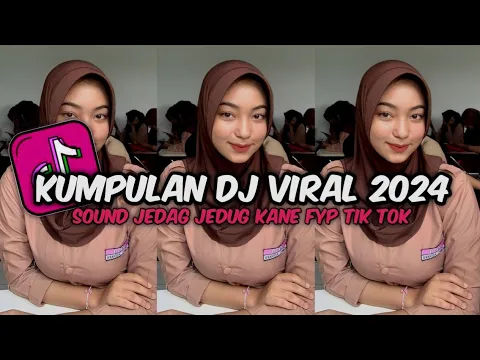 Download MP3 KUMPULAN DJ VIRAL TERBARU 2024 FULL BASS MENGKANE VIRAL TIK TOK