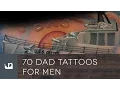70 Dad Tattoos For Men