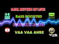Download Lagu Vaa Vaa Anbe - Eeramana Rojave - Ilayaraja - Bass Boosted - 320 kbps