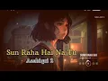 AASHIQUI 2 😢💔 MASHUP FULL SONG | KAMATH |KIRANBEST BOLLYWOOD MASHUPS