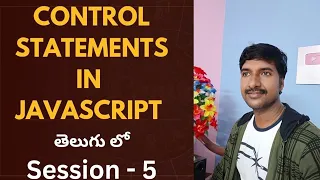 Control Statements in JavaScript I JavaScript Tutorial for Beginners LuckyTechzone