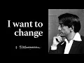 Download Lagu I want to change | Krishnamurti