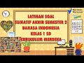Download Lagu Latihan Soal Sumatif Akhir Semester 2 Bahasa Indonesia Kelas 1 SD Kurikulum Merdeka