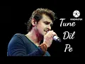 Download Lagu tune milke rakibo sang mere dil pe chalai churiya